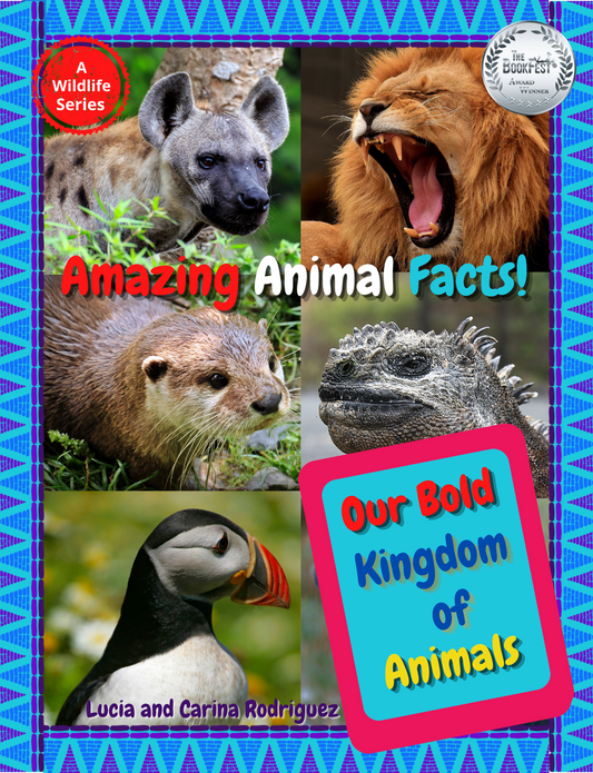 Our Bold Kingdom of Animals (paperback)